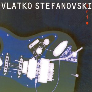 STEFANOVSKI VLATKO - VLATKO STEFANOVSKI TRIO LP