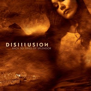 DISILLUTION - BACK TO THE TIMES OF SPLENDOR CD