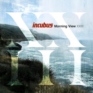 INCUBUS - MORNING VIEW XXIII CD
