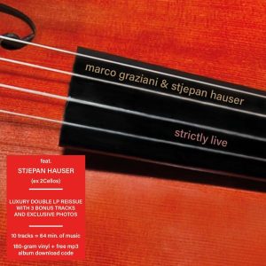 GRAZIANI MARCO & STJEPAN HAUSER - STRICTLY LIVE LP2