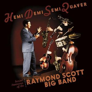 SCOTT RAYMOND - HEMI DEMI SEMI QUAVER CD