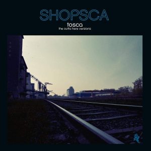 TOSCA - SHOPSCA CD