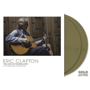 CLAPTON ERIC - LADY IN THE BALCONY:LOCKDOWN SESSIONS gold vinyl LP2