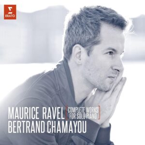 RAVEL/CHAMAYOU - COMPLETE WORKS FOR SOLO PIANO CD2