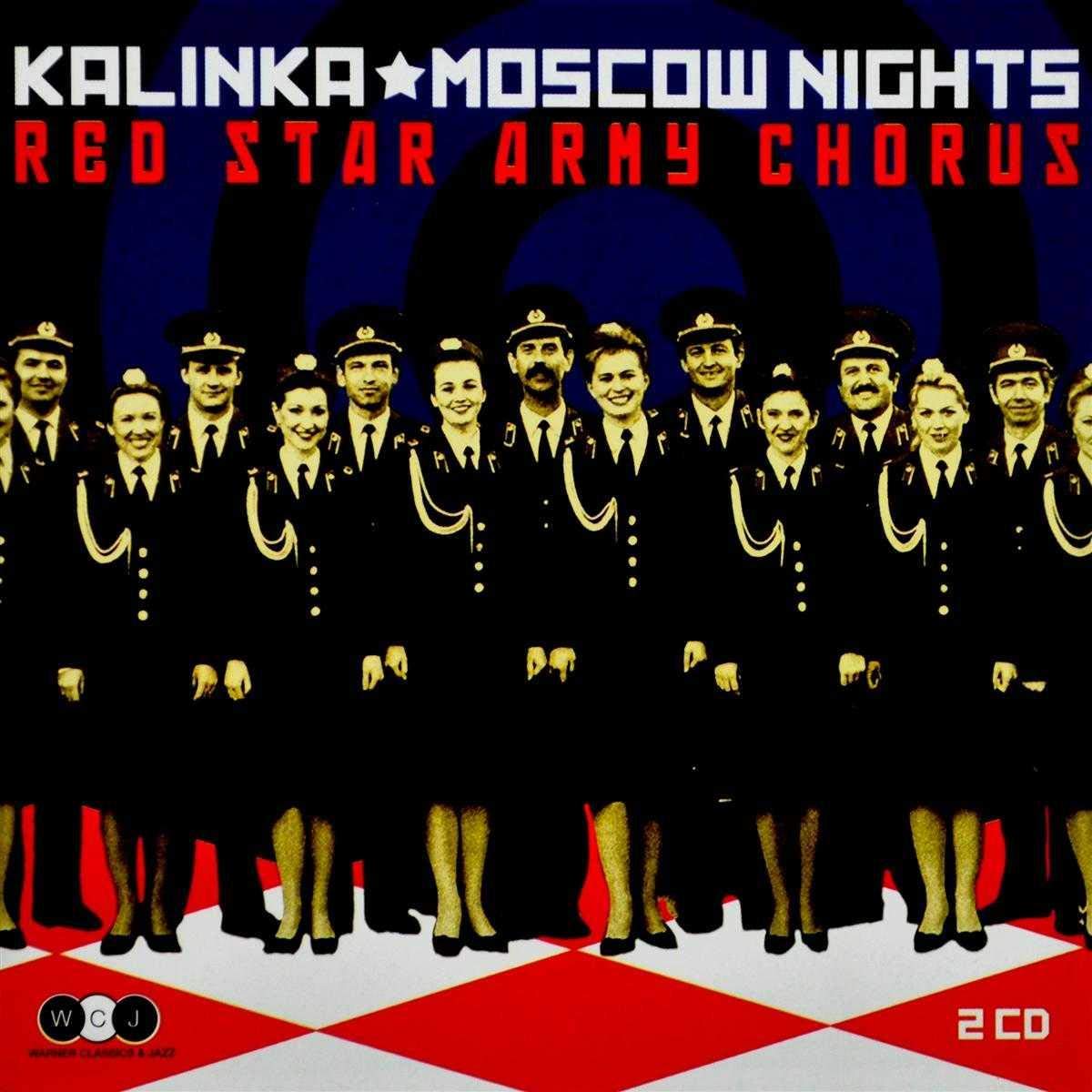 RED STAR ARMY CHORUS - KALINKA/MOSCOW NIGHTS CD