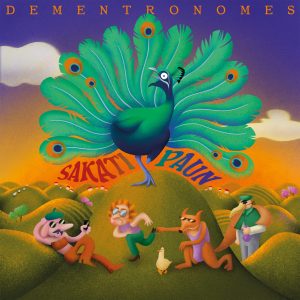 DEMENTRONOMES - SAKATI PAUN CD
