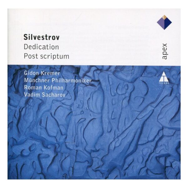 SILVESTROV - DEDICATION CD (Gidon Kremer, Sacharov Vadim,  KofmanRoman, Munchner Philharmoniker)