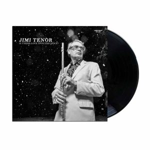 TENOR JIMI - IS THERE LOVE IN OUTER SPACE? LP