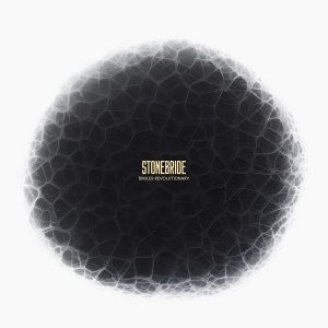 STONEBRIDGE - SMILES REVOLUTIONARY LP