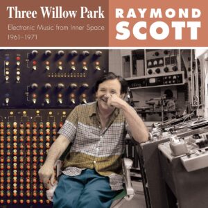 SCOTT RAYMOND - THREE WILLOW PARK LP3