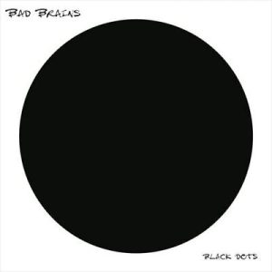 BAD BRAINS - BLACK DOTS LP