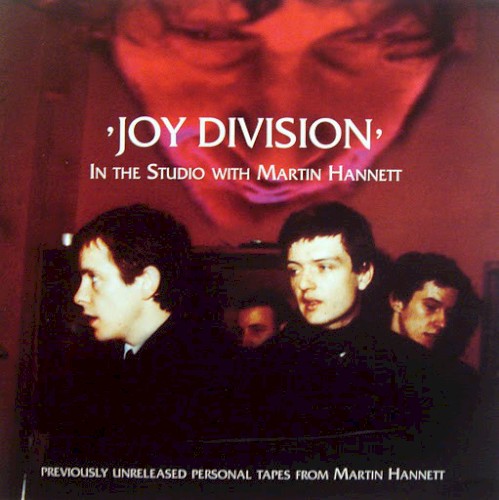 JOY DIVISION - IN THE STUDIO WITH MARTIN HANNETT CD