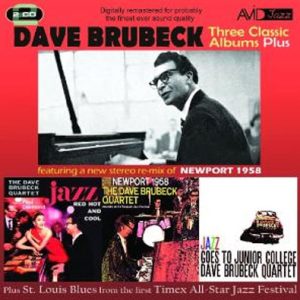 BRUBECK DAVE - THREE CLASSIC ALBUMS PLUS CD2
