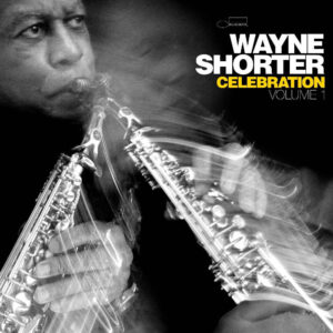 SHORTER WAYNE - CELEBRATION VOLUME 1 CD2