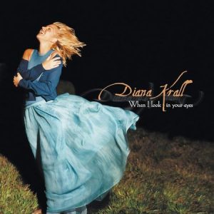 KRALL DIANA - WHEN I LOOK IN YOUR EYES LP2