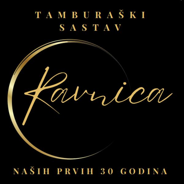 TAMBURAŠKI SASTAV RAVNICA - NAŠIH PRVIH 30 GODINA CD