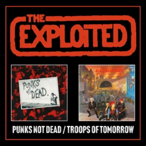 EXPLOITED - PUNK'S NOT DEAD/TROOPS OF TOMORROW CD2