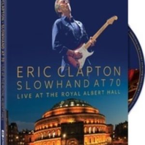 CLAPTON ERIC - SLOWHAND AT 70 ROYAL ALBERT HALL BRD