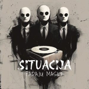 SITUACIJA - PADAJU MASKE CD