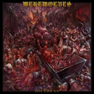 WEREWOLVES - DIE FOR US CD