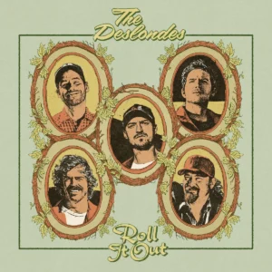 DESLONDES - ROLL IT OUT LP
