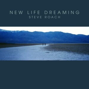 ROACH STEVE - NEW LIFE DREAMING CD
