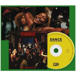 EZRA COLLECTIVE - DANCE NO ONE'S WATCHING CD
