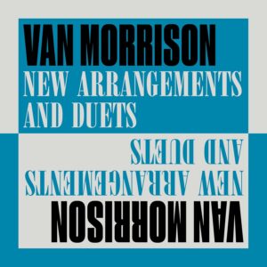 MORRISON VAN - NEW ARRANGEMENTS AND DUETS CD