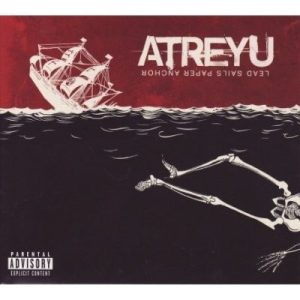 ATREYU - LEAD SAILS PAPER ANCHOR