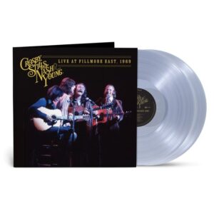CROSBY STILLS NASH & YOUNG - LIVE AT FILMORE EAST 1969 clear vinyl LP2