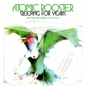ATOMIC ROOSTER - SLEEPING FOR YEARS-STUDIO RECORDINGS 1970-1974 CD4