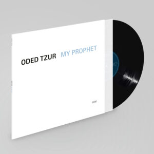 TZUR ODED - MY PROPHET LP