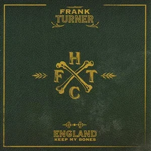 TURNER FRANK - ENGLAND KEEP MY BONES LP