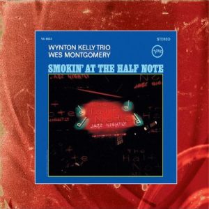 MONTGOMERY WES - SMOKIN AT THE HALF NOTE CD