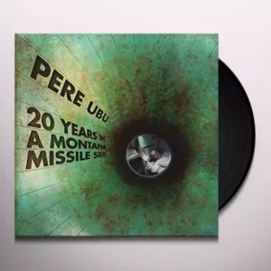 PERE UBU - 20 YEARS IN A MONTANA MISSILE SILO LP