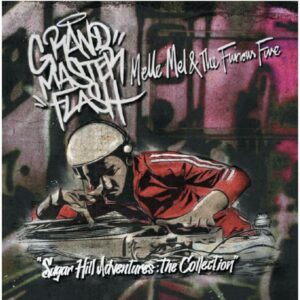 GRANDMASTER FLASH & FURIOUS FIVE - SUGAR HILL ADVENTURES: COLLECTION CD9