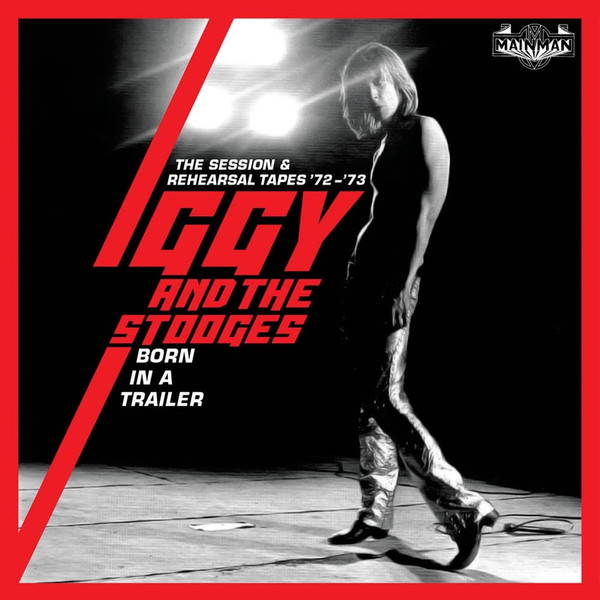 IGGY POP AND RHE STOOGES - BORN IN A TRAILER CD4