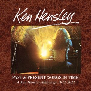 HENSLEY KEN - PAST & PRESENT 1972-2021 CD6