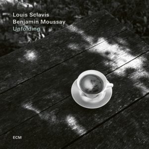 SCLAVIS LOUIS/BENJAMIN MOUSSAY - UNFOLDING CD