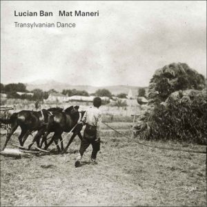 BAN LUCIAN/MAT MANERI - TRANSYLVANIAN DANCE CD