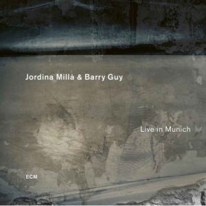 MILLA JORDINA/BARRY GUY - LIVE IN MUNCHEN CD