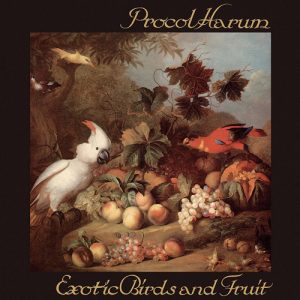 PROCOL HARUM - EXOTIC BIRDS AND FRUIT CD3