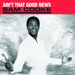 COOKE SAM - AIN'T THAT GOOD NEWS LP