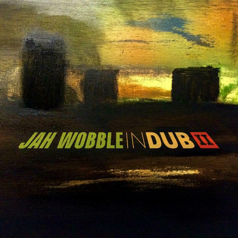 WOBBLE JAH - IN DUB II CD2