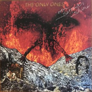ONLY ONES - EVEN SERPENS SHINE flaming coloured vinyl LP
