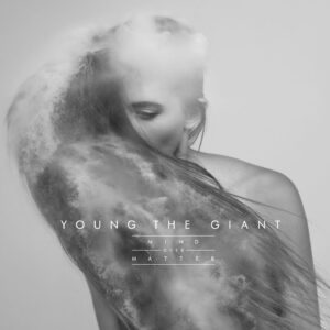 YOUNG THE GIANT - MIND OVER MATTER deluxe 10th anniversary LP2
