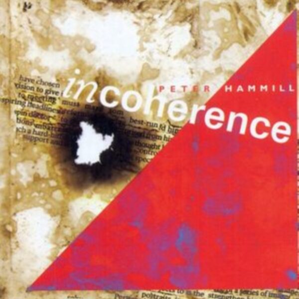 HAMMILL PETER - INCOHERENCE LP