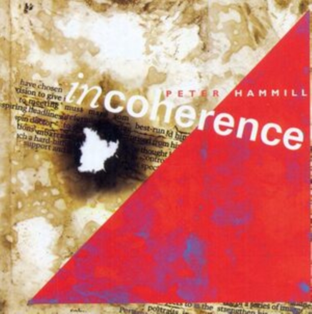 HAMMILL PETER - INCOHERENCE LP