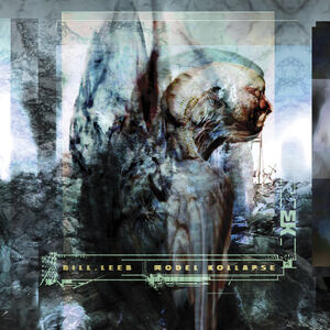 LEEB BILL - MODEL COLLAPSE CD