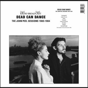 DEAD CAN DANCE - JOHN PEEL SESSIONS 1983 - 1984 LP